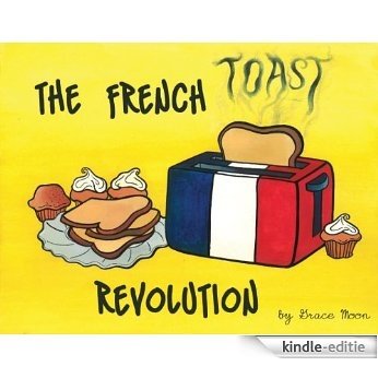 The French Toast Revolution (English Edition) [Kindle-editie]