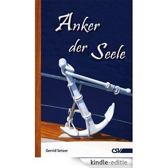 Anker der Seele (German Edition) [Kindle-editie]