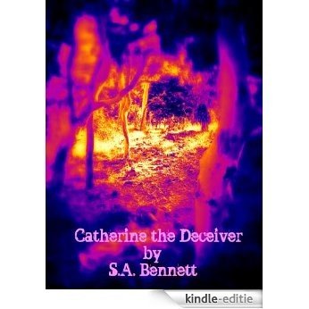 Catherine the Deceiver (Sideways Through Time Book 4) (English Edition) [Kindle-editie] beoordelingen
