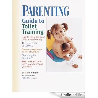 PARENTING Guide to Toilet Training [Kindle-editie]