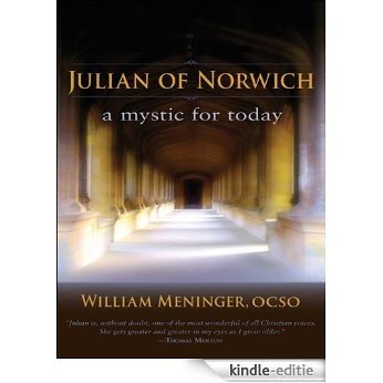 Julian of Norwich: A Mystic for Today (English Edition) [Kindle-editie] beoordelingen