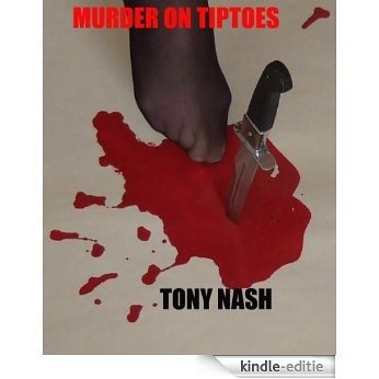 MURDER ON TIPTOES (MURDER-MURDER Book 1) (English Edition) [Kindle-editie]