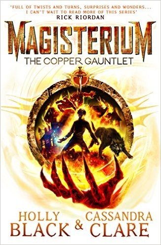 Magisterium: The Copper Gauntlet (The Magisterium)