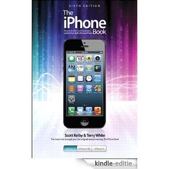 The iPhone Book: Covers iPhone 5, iPhone 4S, and iPhone 4 [Kindle-editie]