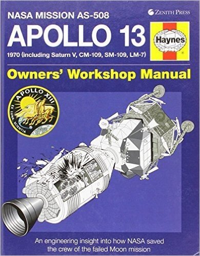 Apollo 13 Owners' Workshop Manual: NASA Mission AS-508: 1970 (Including Saturn V, CM-109, SM-109, LM-7): An Engineering Insight Into How NASA Saved th baixar