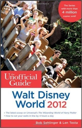The Unofficial Guide Walt Disney World baixar