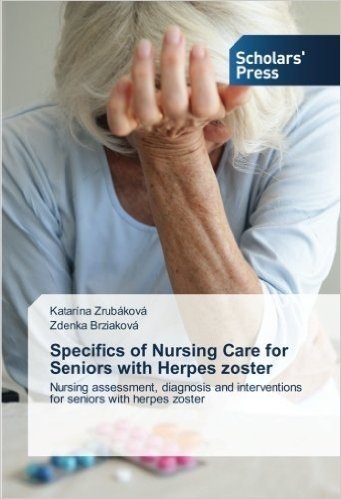 Specifics of Nursing Care for Seniors with Herpes Zoster