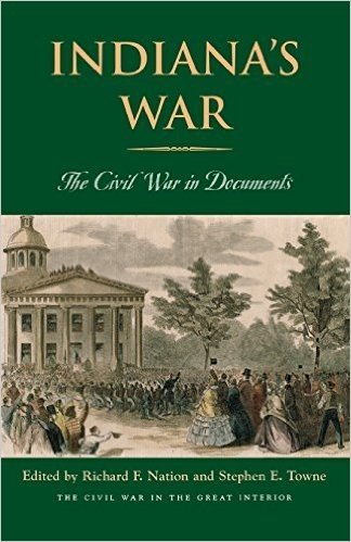 Indiana's War: The Civil War in Documents