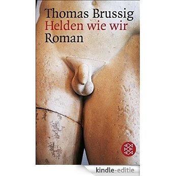 Helden wie wir: Roman (German Edition) [Kindle-editie]