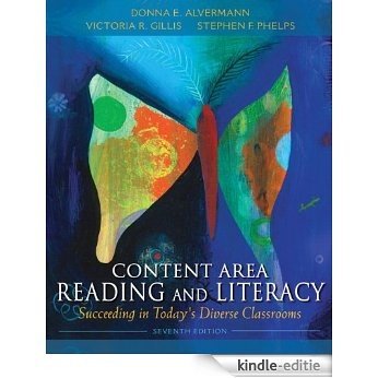 Content Area Reading and Literacy: Succeeding in Today's Diverse Classrooms [Print Replica] [Kindle-editie]