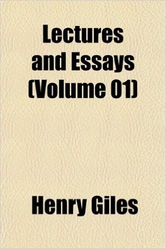 Lectures and Essays (Volume 01)