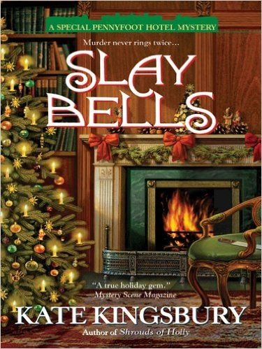 Slay Bells (Pennyfoot Hotel Mystery)