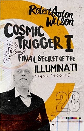 Cosmic Trigger I: Final Secret of the Illuminati (English Edition)