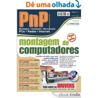 PnP Digital nº 12 - Montagem de computadores, Tudo sobre os drivers para Windows, cálculo do km rodado, [eBook Kindle]