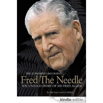 Fred the Needle: The Untold Story of Fred Allen (English Edition) [Kindle-editie]