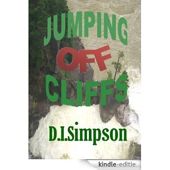 Jumping Off Cliffs (English Edition) [Kindle-editie]