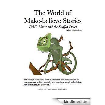 UAE: Umar and the Stuffed Dates (The World of Make-believe Stories Book 21) (English Edition) [Kindle-editie]