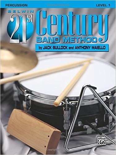 Belwin 21st Century Band Method: Percussion, Level 1