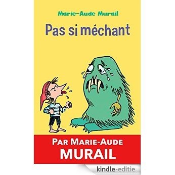 Pas si méchant: Trois histoires pour enfants (Double jeu) (French Edition) [Kindle-editie]