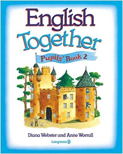 English Together Pupil's Book 2: Bk. 2