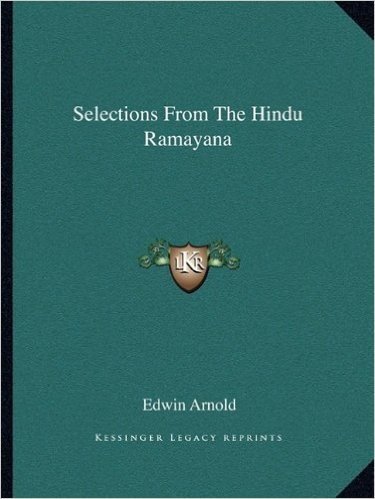 Selections from the Hindu Ramayana