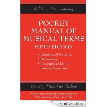 Pocket Manual Of Musical Terms (Schirmers Handy Book) [Kindle-editie]