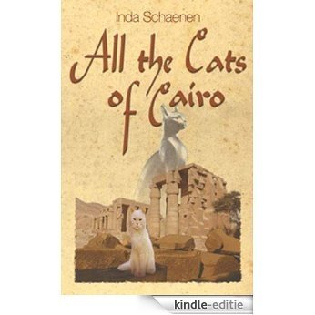 All the Cats of Cairo (English Edition) [Kindle-editie]