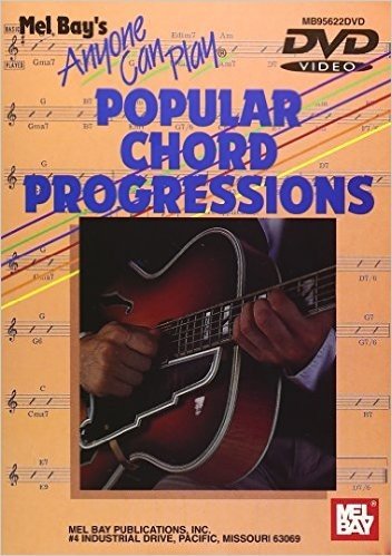 Anyone Can Play Popular Chord Progressions