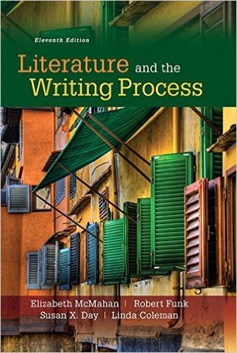 Literature and the Writing Process Plus Myliteraturelab Without Pearson Etext -- Access Card Package