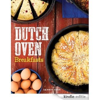 Dutch Oven Breakfasts [Kindle-editie]