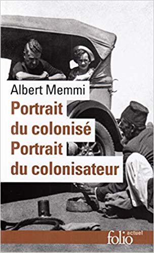 Portrait du colonisé / Portrait du colonisateur