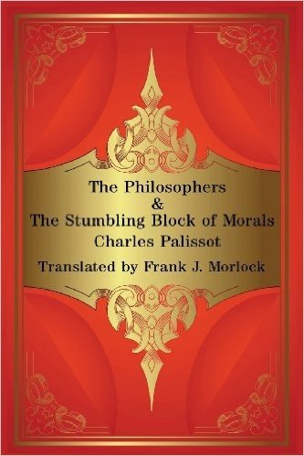 The Philosophers & the Stumbling Block of Morals: Two Plays
