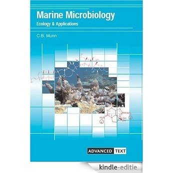 Marine Microbiology: Ecology and Applications (Advanced Texts) [Kindle-editie]