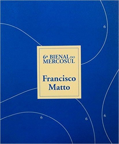 Francisco Matto - Exposicao Monografica