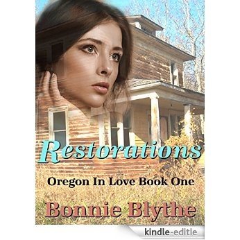 Restorations (Oregon In Love Book 1) (English Edition) [Kindle-editie] beoordelingen