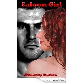 Saloon Girl (A Crossdressing, Feminization, and Sissification Story) (English Edition) [Kindle-editie]