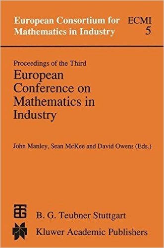 Proceedings of the Third European Conference on Mathematics in Industry: August 28 31, 1988 Glasgow
