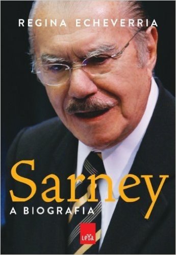 Sarney - A Biografia