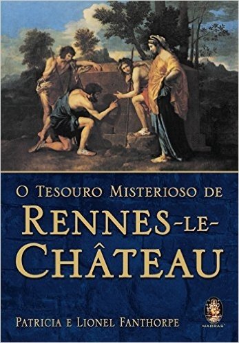 Tesouro Misterioso de Rennes Le Château