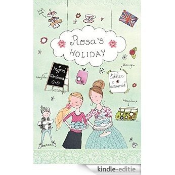 Rosa's holiday [Kindle-editie]