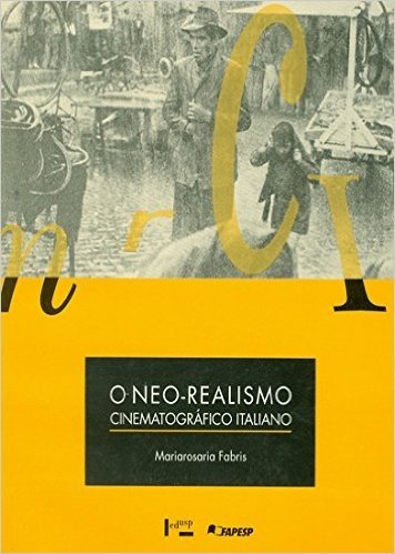 Neo-Realismo Cinematograficos Italiano, O - Uma Leitura