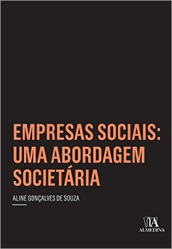 Empresas sociais: uma abordagem societária