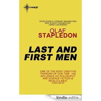Last And First Men (S.F. MASTERWORKS) (English Edition) [Kindle-editie]