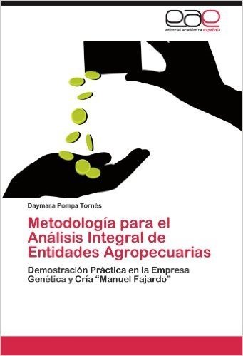 Metodologia Para El Analisis Integral de Entidades Agropecuarias