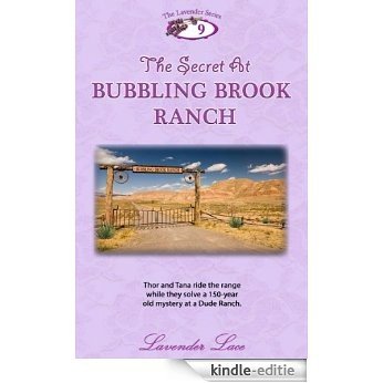 The Secret at Bubbling Brook Ranch (Lavender Series Book 9) (English Edition) [Kindle-editie]