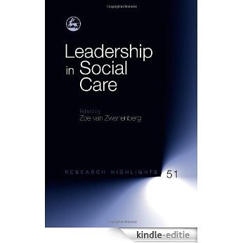 Leadership in Social Care (Research Highlights in Social Work) [Kindle-editie]