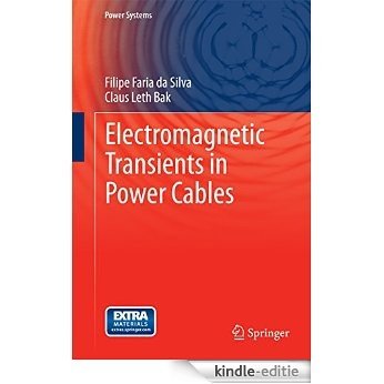 Electromagnetic Transients in Power Cables (Power Systems) [Kindle-editie]