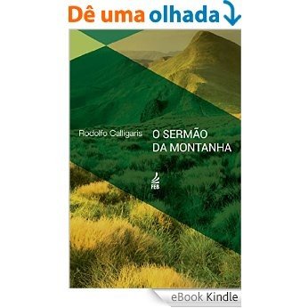 O SERMÃO DA MONTANHA [eBook Kindle]