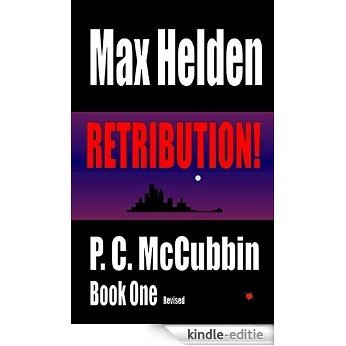 Max Helden Retribution! (Dark Justice! Book 1) (English Edition) [Kindle-editie]