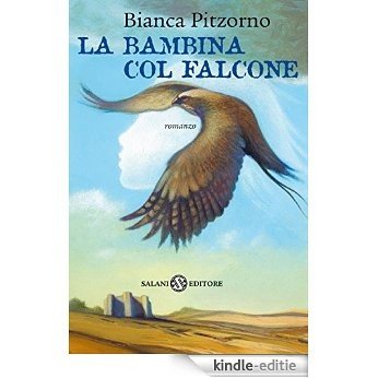 La bambina col falcone (Salani Ragazzi) [Kindle-editie] beoordelingen